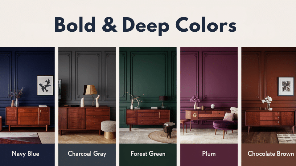 Bold & Deep Colors