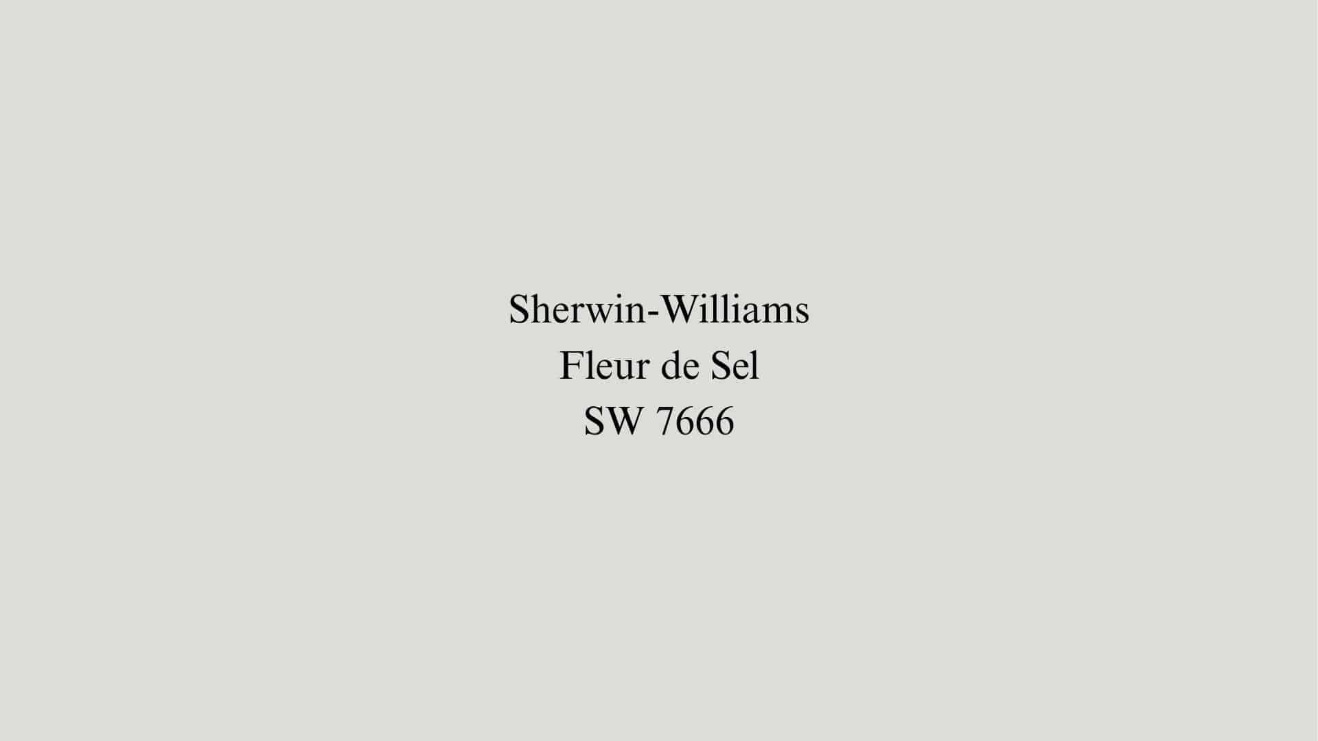 Fleur de Sel (SW 7666)